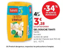 Super U TAHITI Gel douche offre