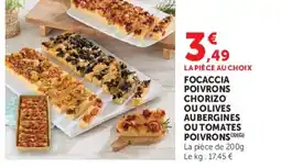 Super U Focaccia poivrons chorizo ou olives aubergines ou tomates poivrons offre