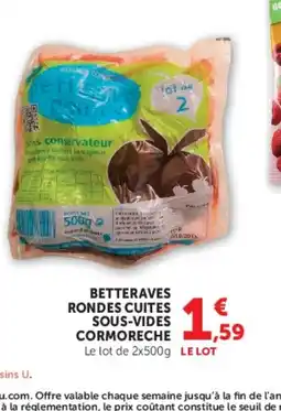 Super U Betteraves rondes cuites sous-vides cormoreche offre