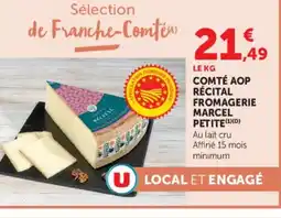 Super U Comté aop récital fromagerie marcel petite offre