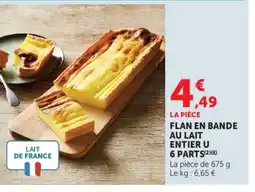 Super U Flan en bande au lait entier u 6 parts offre