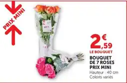 Super U Bouquet de 7 roses prix mini offre