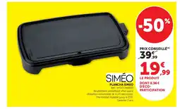 Super U SIMÉO Plancha offre