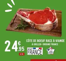 E.Leclerc Côte de boeuf race à viande à griller-origine france offre