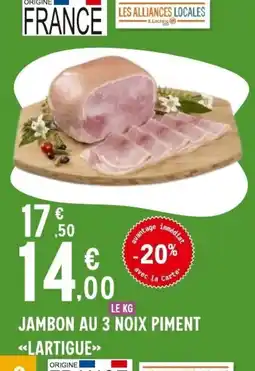 E.Leclerc LARTIGUE Jambon au 3 noix piment offre