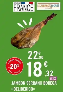 E.Leclerc DELIBERICO Jambon serrano bodega offre