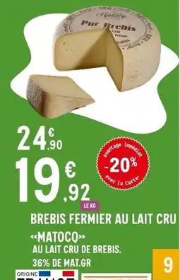 E.Leclerc MATOCO Brebis fermier au lait cru offre