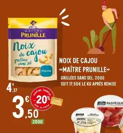 E.Leclerc MAÎTRE PRUNILLE Noix de cajou offre