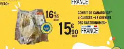 E.Leclerc LE GRENIER DES GASTRONOMES Confit de canard igp 4 cuisses offre