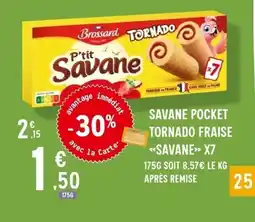 E.Leclerc SAVANE Savane pocket tornado fraise offre