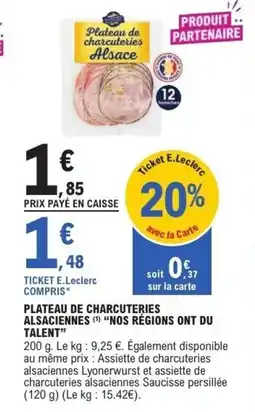 E.Leclerc NOS RÉGIONS ONT DU TALENT Plateau de charcuteries alsaciennes offre