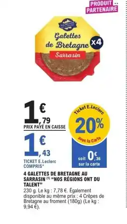 E.Leclerc NOS RÉGIONS ONT DU TALENT 4 galettes de bretagne au sarrasin offre