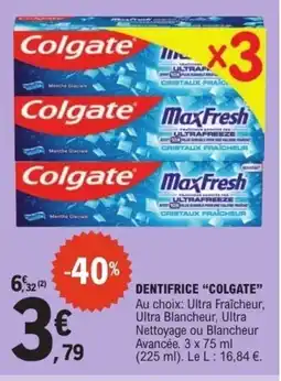 E.Leclerc COLGATE Dentifrice offre
