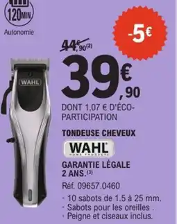 E.Leclerc WAHL Tondeuse cheveux offre