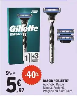 E.Leclerc GILLETTE Rasoir offre