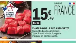 E.Leclerc Viande bovine: piece a brochette offre