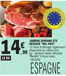 E.Leclerc DEL PAÍS Jambon serrano stg désossé offre