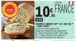 E.Leclerc SAINT FLOUR Fourme d'ambert aop 28% mat.gr. offre