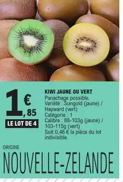 E.Leclerc Kiwi jaune ou vert offre