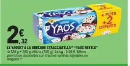 E.Leclerc YAOS NESTLE Le yaourt à la grecque stracciatella offre