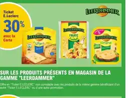 E.Leclerc LEERDAMMER Sur les produits présents en magasin de la gamme offre