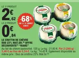 E.Leclerc RIANS Le crottin de chèvre duo 23% mat.gr.offre découverte offre