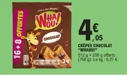 E.Leclerc WHAOU! Crêpes chocolat offre