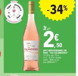 E.Leclerc LES CALANDIERES Igp mediterranée vin rosé offre