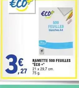 E.Leclerc ÉCO + Ramette 500 feuilles offre
