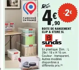 E.Leclerc SUNDIS Boite de rangement clip & store offre