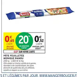 Intermarché Hyper MONIQUE RANOU Pâte feuilletée offre