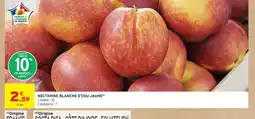 Intermarché Hyper Nectarine blanche et/ou jaune offre
