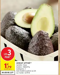Intermarché Hyper Avocat affiné offre