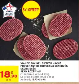 Intermarché Hyper JEAN ROZÉ Viande bovine: bifteck haché provenant de morceaux dénervés, dégraissés offre