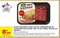 Intermarché Hyper SOCOPA Ultra savoureux vrac 15% mg: préparation de viande bovine hachée (75%) et de fibres végétales offre