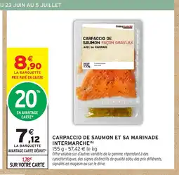 Intermarché Hyper INTERMARCHE Carpaccio de saumon et sa marinade offre