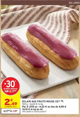 Intermarché Hyper Éclair aux fruits rouge x2 offre