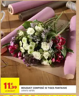 Intermarché Hyper Bouquet composé 10 tiges fantaisie offre