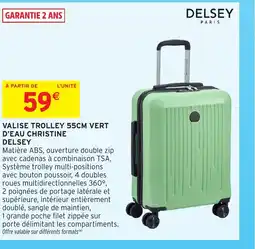 Intermarché Hyper DELSEY PARIS Valise trolley vert d'eau christine offre