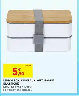Intermarché Hyper Lunch box 2 niveaux avec bande elastique offre