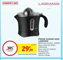 Intermarché Hyper LAGRANGE Presse agrume naos offre