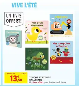 Intermarché Hyper Touche et ecoute gallimard offre