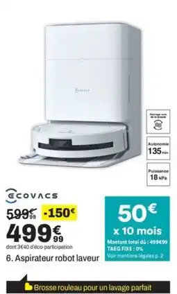 BUT ECOVACS Aspirateur robot laveur Voir mentions légales p. 2 offre