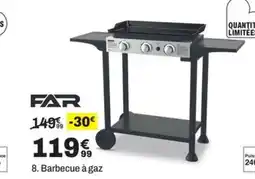 BUT FAR Barbecue à gaz offre