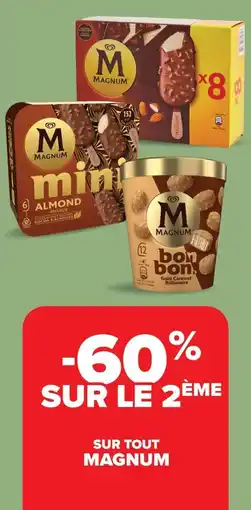Carrefour Market SUR TOUT MAGNUM offre