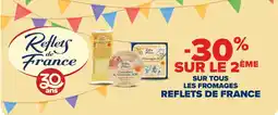 Carrefour Market Sur tous les fromages reflets de france offre