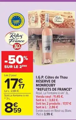Carrefour Market I.g.p. côtes de thau réserve de monrouby reflets de france offre