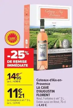Carrefour Market Coteaux-d'aix-en- provence la cave d'augustin florent offre