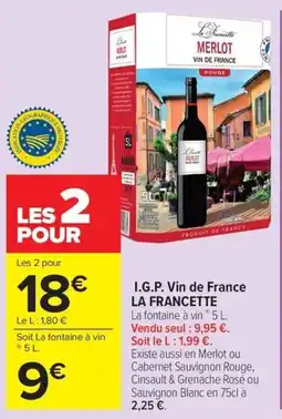 Carrefour Market I.g.p. vin de france la francette offre