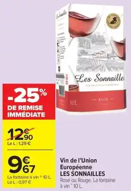 Carrefour Market Vin de l'union européenne les sonnailles offre